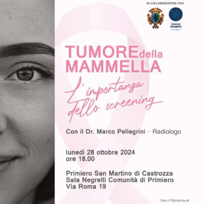 TUMORE ALLA MAMMELLA - L'IMPORTANZA DELLO SCREENING